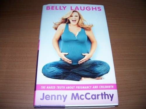 Book cover for Belly Laughs: The Naked Truth About Pregnancy And Childbirth by McCarthy, Jenny