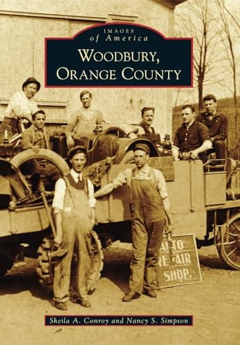 Book cover for Woodbury, Orange County (Images of America) by Conroy, Sheila A.