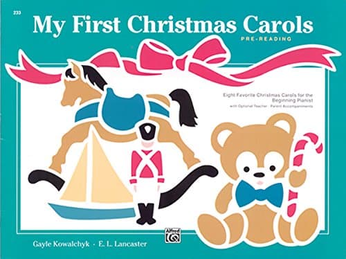 Book cover for My First Christmas Carols: Eight Favorite Christmas Carols for the Beginning Pianist by Kowalchyk, Gayle