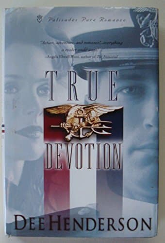 Book cover for True Devotion (Uncommon Heroes Series #1) by Dee Henderson
