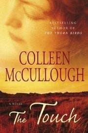 Book cover for The Touch by Colleen Mccullough