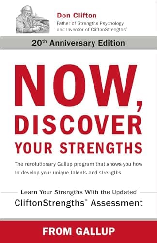 Book cover for Now, Discover Your Strengths: The revolutionary Gallup program that shows you how to develop your unique talents and strengths by Gallup