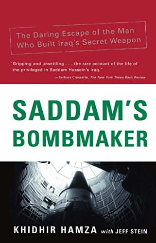 Book cover for Saddam's Bombmaker: The Daring Escape of the Man Who Built Iraq's Secret Weapon by Stein, Jeff