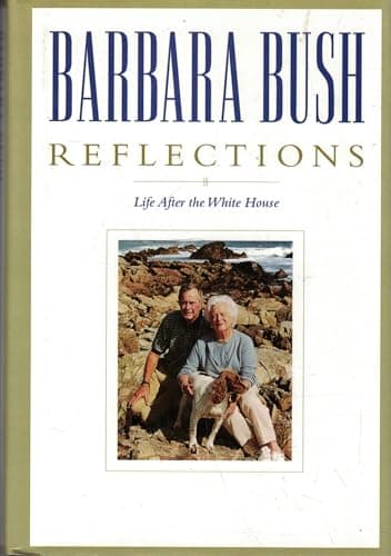 Book cover for Reflections: Life After the White House by Bush, Barbara