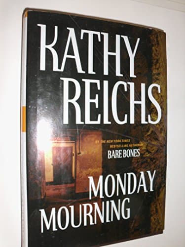 Book cover for Monday Mourning: A Novel by Reichs, Kathy