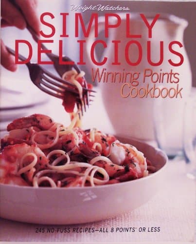 Book cover for Simply Delicious: 245 No-Fuss Recipes--All 8 POINTS or Less by Weight Watchers