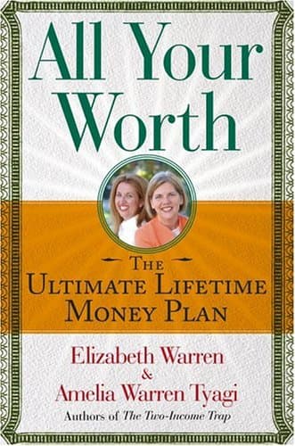 Book cover for All Your Worth: The Ultimate Lifetime Money Plan by Warren, Elizabeth
