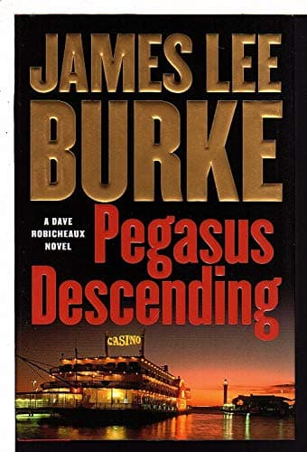 Book cover for Pegasus Descending: A Dave Robicheaux Novel (Dave Robicheaux Mysteries) by Burke, James Lee