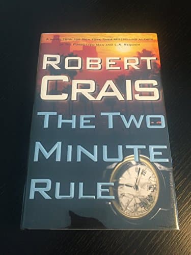 Book cover for The Two Minute Rule by Crais, Robert