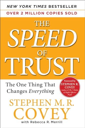 Book cover for The Speed of Trust: The One Thing that Changes Everything by Covey, Stephen M.R.