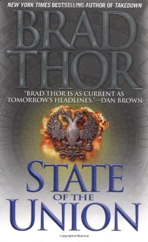 Book cover for State of the Union: A Thriller by Thor, Brad