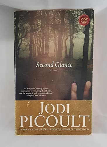 Book cover for Second Glance: A Novel by Picoult, Jodi