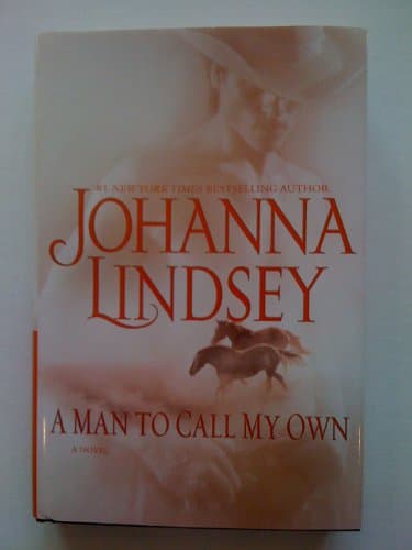 Book cover for A Man to Call My Own: A Novel by Lindsey, Johanna