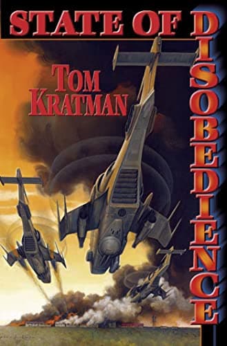 Book cover for A State of Disobedience by Kratman, Tom