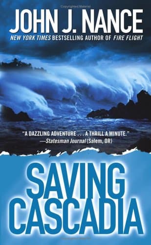 Book cover for Saving Cascadia: A Novel by Nance, John J.