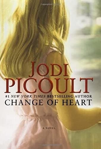 Book cover for Change of Heart: A Novel by Picoult, Jodi