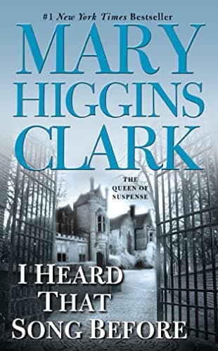 Book cover for I Heard That Song Before by Mary Higgins Clark