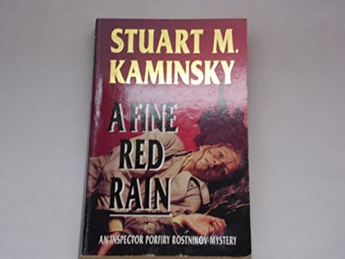 Book cover for A Fine Red Rain (An Inspector Porfiry Rostnikov Mystery) by Stuart M. Kaminsky