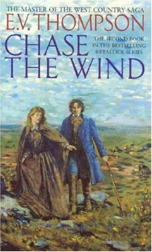 Book cover for Chase the Wind (Retallick series) by Thompson, E. V.