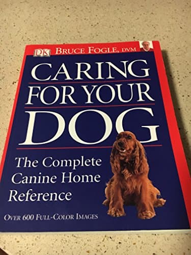 Book cover for Caring For Your Dog by DVM Bruce Fogle