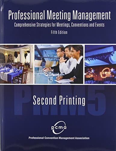 Book cover for Professional Meeting Management: Comprehensive Strategies for Meetings, Conventions and Events by Professional Convention Management