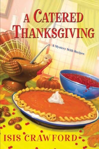 Book cover for A Catered Thanksgiving (A Mystery With Recipes) by Crawford, Isis