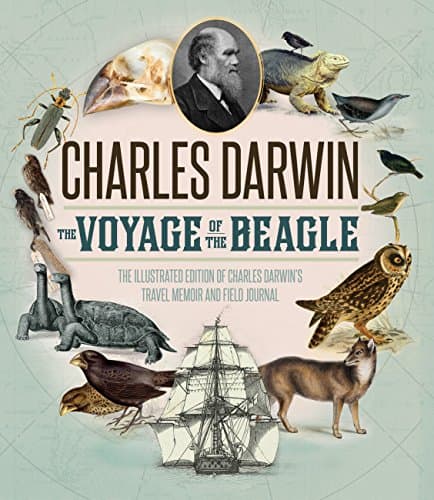 Book cover for The Voyage of the Beagle: The Illustrated Edition of Charles Darwin's Travel Memoir and Field Journal by Darwin, Charles