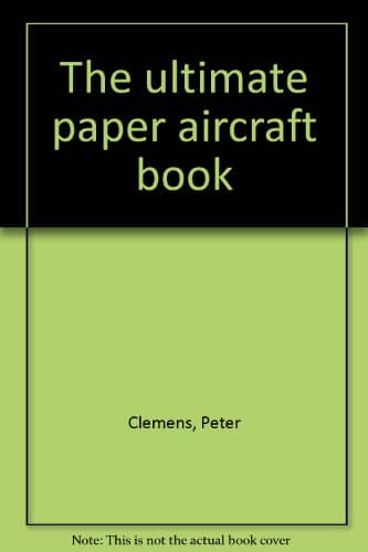 Book cover for The ultimate paper aircraft book by Clemens, Peter