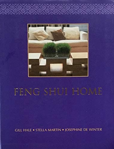 Book cover for Feng Shui Home by Hale, Gill / Martin, Stella / De Winter, Josephine