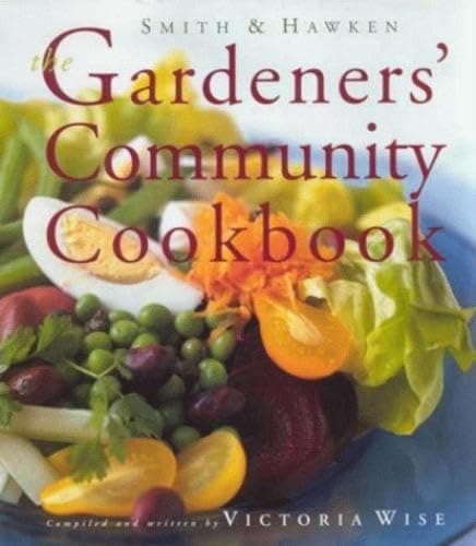 Book cover for Smith & Hawken: The Gardeners' Community Cookbook by Wise, Victoria