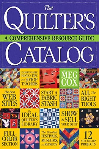 Book cover for The Quilter's Catalog: A Comprehensive Resource Guide by Meg Cox