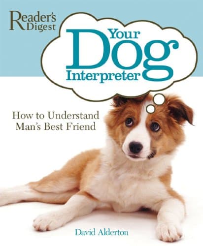 Book cover for Your Dog Interpreter by Editors of Reader's Digest