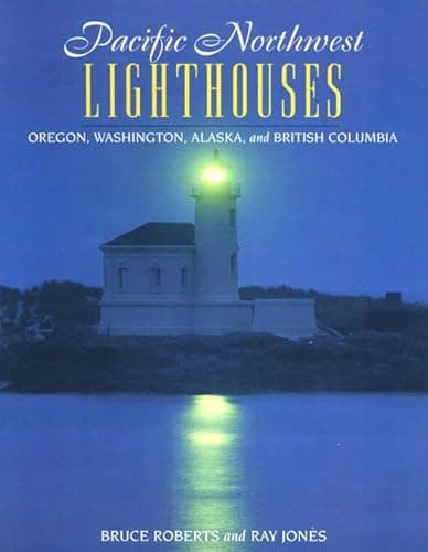 Book cover for Pacific Northwest Lighthouses: Oregon to the Aleutians (Lighthouse Series) by Roberts, Bruce
