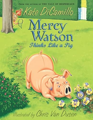 Book cover for Mercy Watson Thinks Like a Pig by DiCamillo, Kate