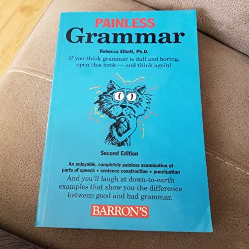 Book cover for Painless Grammar (Barron's Painless) by Elliott Ph.D., Rebecca