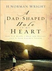 Book cover for A Dad-Shaped Hole in My Heart by Wright, H. Norman