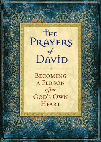 Book cover for Prayers of David, The: Becoming a Person after God's Own Heart by Baker Publishing Group