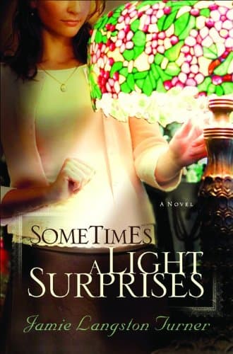 Book cover for Sometimes a Light Surprises by Turner, Jamie Langston