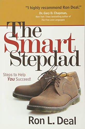 Book cover for The Smart Stepdad: Steps To Help You Succeed by Deal, Ron L.