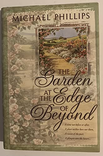 Book cover for The Garden at the Edge of Beyond by Phillips, Michael R.