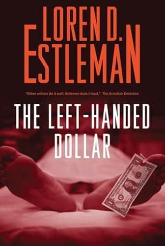 Book cover for The Left-handed Dollar (Amos Walker Novels) by Estleman, Loren D.