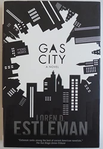 Book cover for Gas City by Estleman, Loren D.