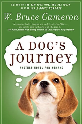 Book cover for A Dog's Journey: A Novel (A Dog's Purpose, 2) by Cameron, W. Bruce