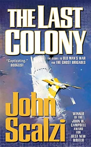 Book cover for The Last Colony (Old Man's War, 3) by Scalzi, John