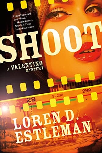 Book cover for Shoot: A Valentino Mystery (Valentino Mysteries) by Estleman, Loren D.