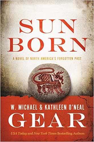 Book cover for Sun Born: People of Cahokia (North America's Forgotten Past, 23) by Gear, W. Michael
