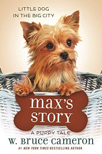 Book cover for Max's Story: A Puppy Tale by Cameron, W. Bruce