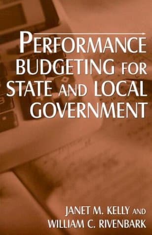 Book cover for Performance Budgeting for State and Local Government by Kelly, Janet M.