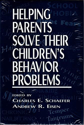 Book cover for Helping Parents Solve Their Children's Behavior Problems (Child Therapy Series) by Schaefer, Charles