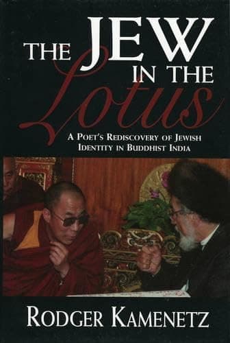 Book cover for The Jew in the Lotus: A Poet's Rediscovery of Jewish Identity in Buddhist India by please don't buy this hardcover